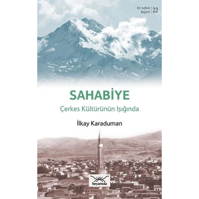 Sahabiye - Çerkes Kültürünün Işığında