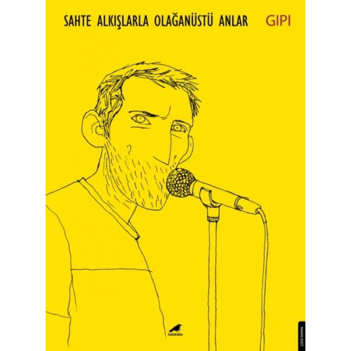 Sahte Alkışlarla Olağanüstü Anlar