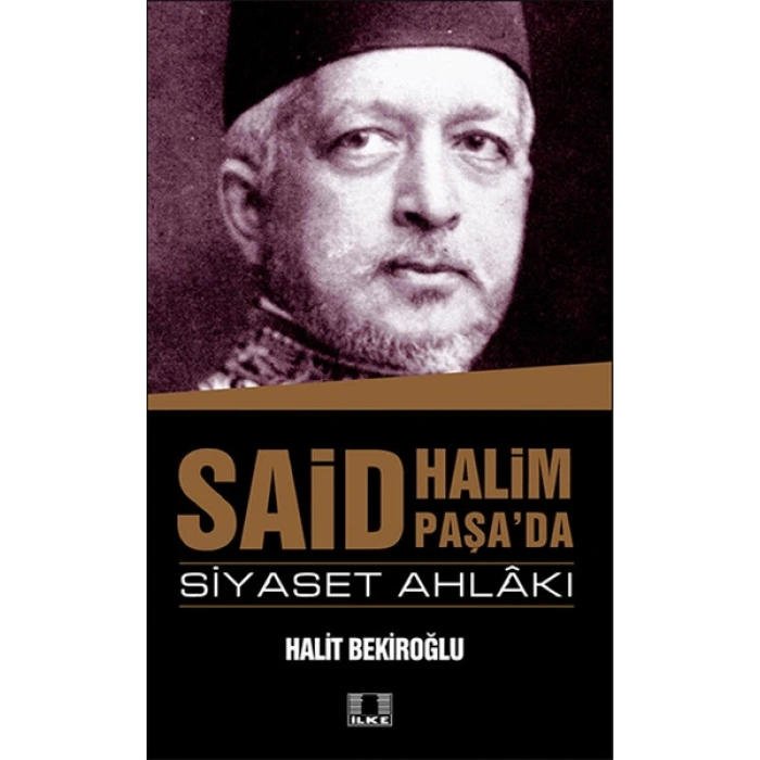 Said Halim Paşada Siyaset Ahlakı