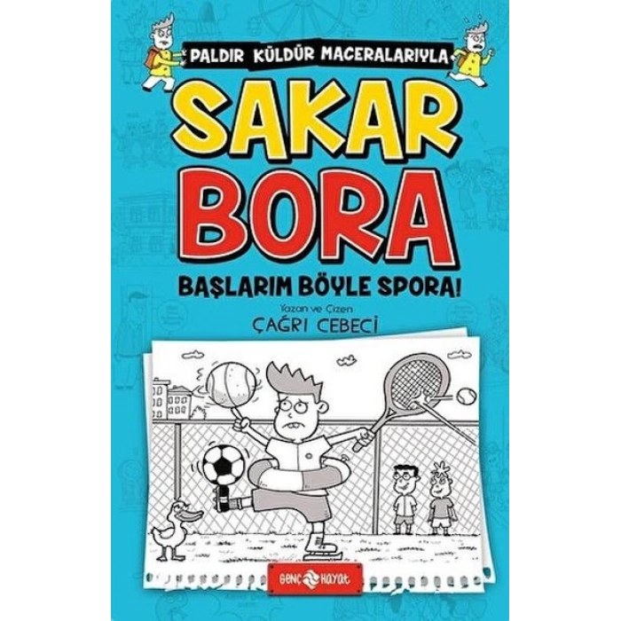 Sakar Bora 3 - Başlarım Böyle Spora!
