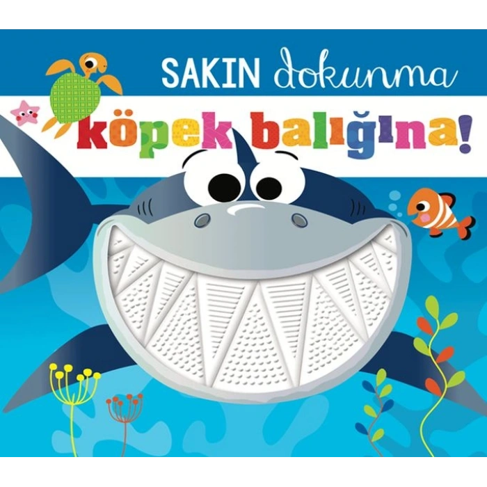 Sakın Dokunma Köpek Balığına