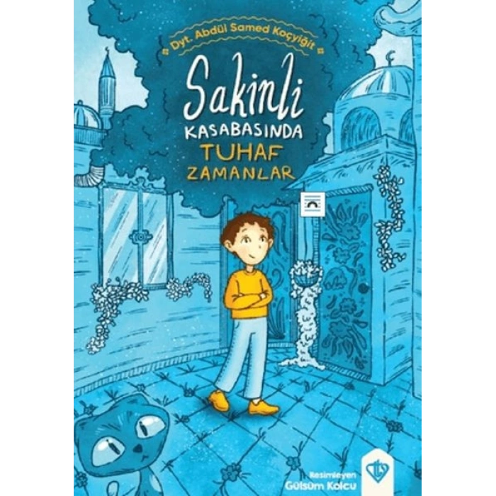 Sakinli Kasabasında Tuhaf Zamanlar