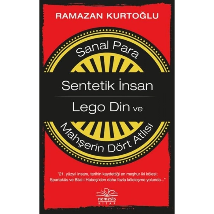 Sanal Para-Sentetik İnsan-Lego Din ve Mahşerin Dört Atlısı