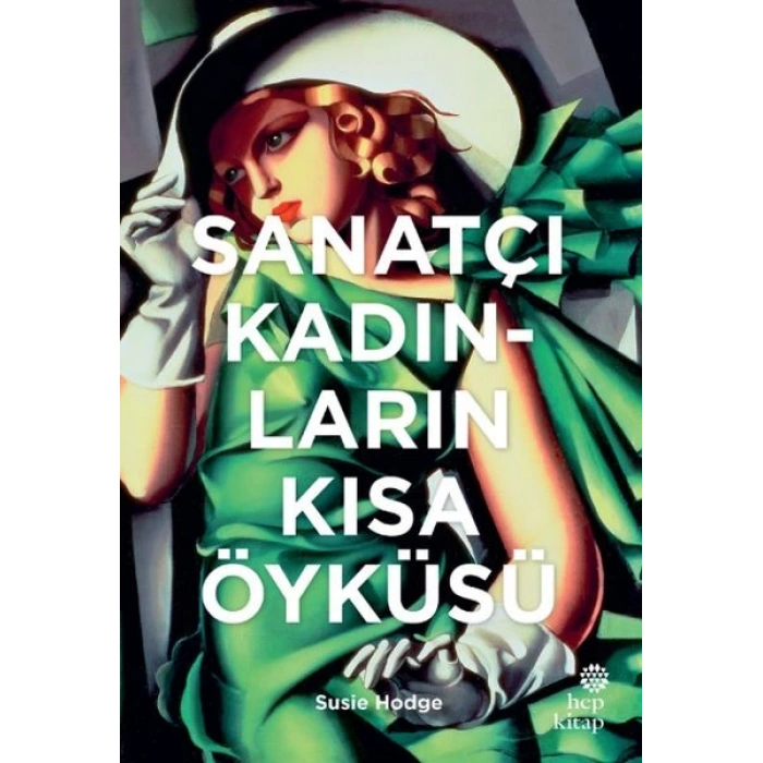 Sanatçı Kadınların Kısa Öyküsü