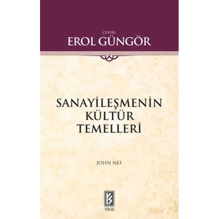 Sanayileşmenin Kültür Temelleri