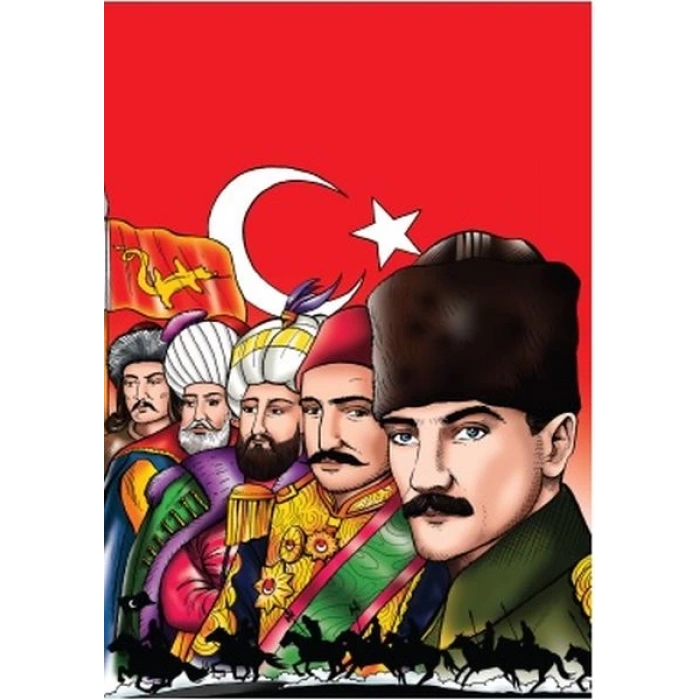 Şanlı Türk Devletleri Hun İmparatorluğundan Türkiye Cumhuriyetine