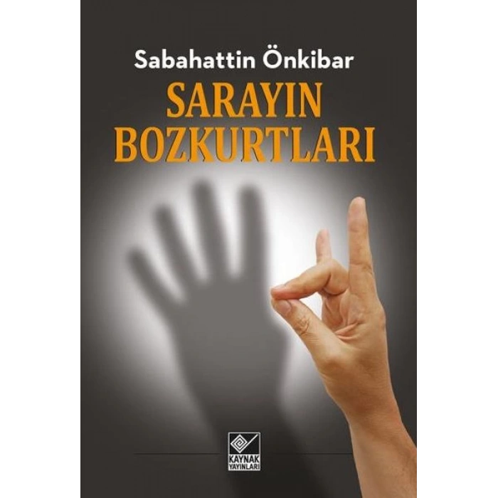 Sarayın Bozkurtları
