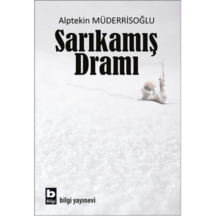 Sarıkamış Dramı