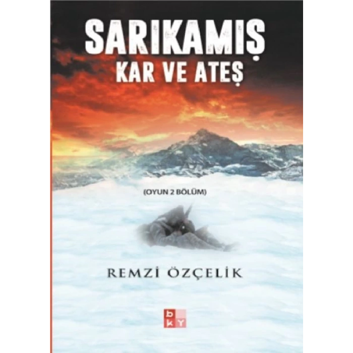 Sarıkamış - Kar ve Ateş