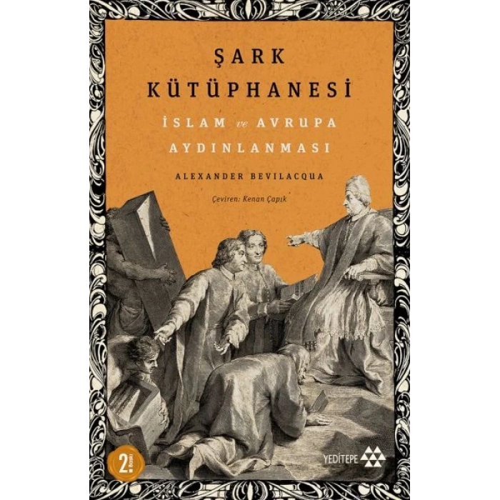 Şark Kütüphanesi - İslam ve Avrupa Aydınlanması