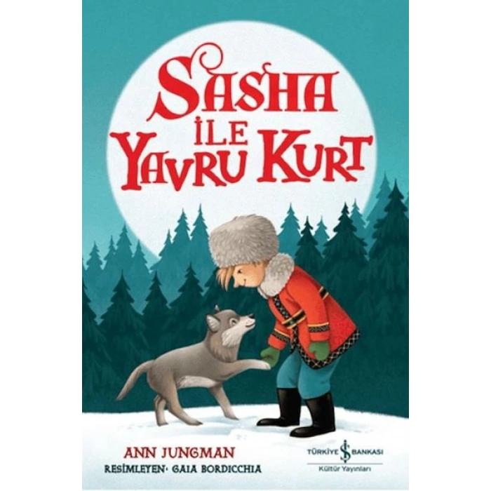 Sasha İle Yavru Kurt