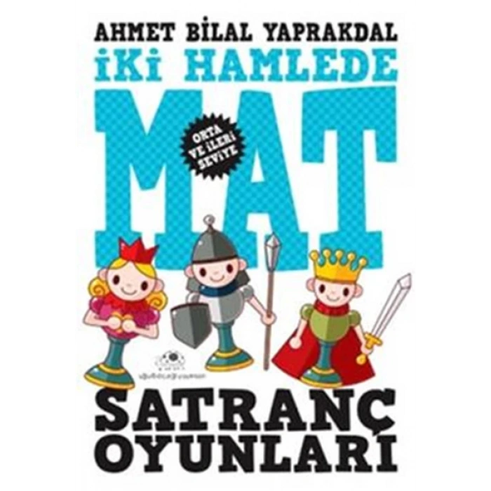 Satranç Oyunları 2 İki Hamlede Mat