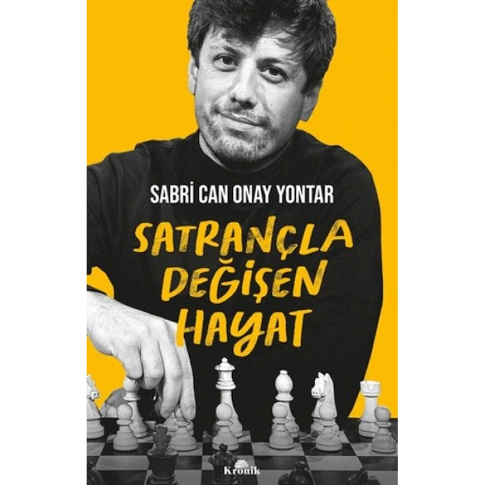 Satrançla Değişen Hayat