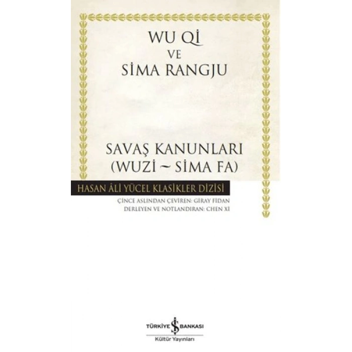 Savaş Kanunları (Wuzi - Sima Fa) - Hasan Ali Yücel Klasikleri (Ciltli)