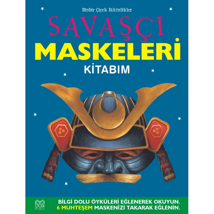 Savaşçı Maskeleri Kitabım
