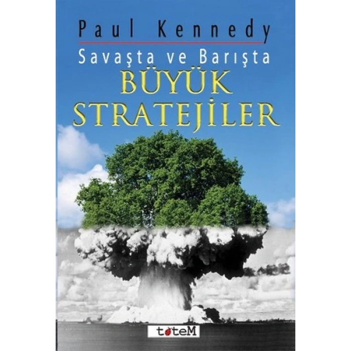 Savaşta ve Barışta Büyük Stratejiler