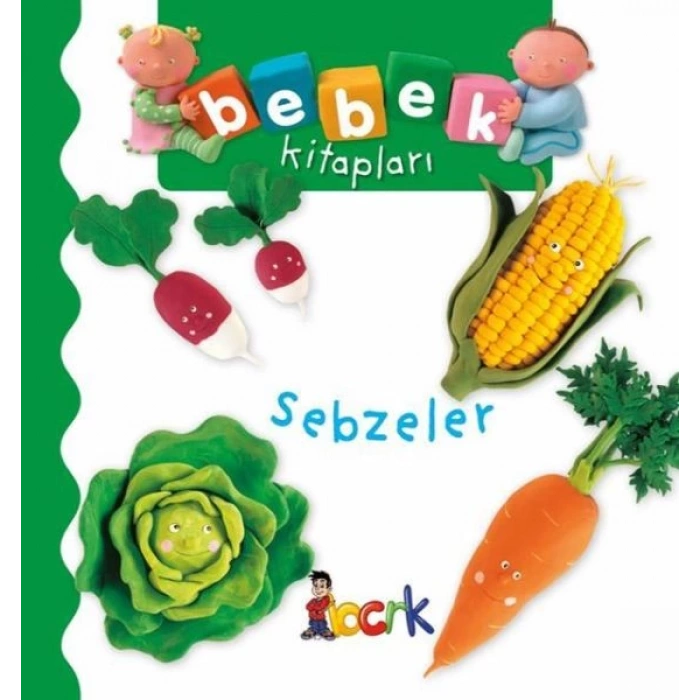 Sebzeler - Bebek Kitapları
