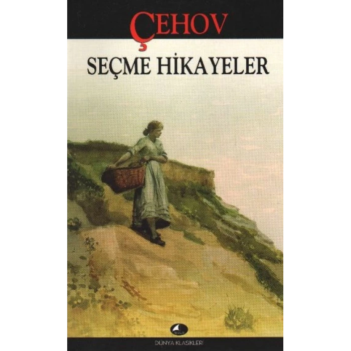 Seçme Hikayeler / Çehov