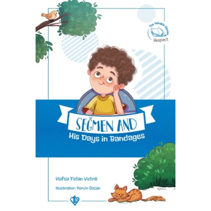 Seğmen And His Days İn Bandages (Seğmenle Sargılı Günler ) İngilizce