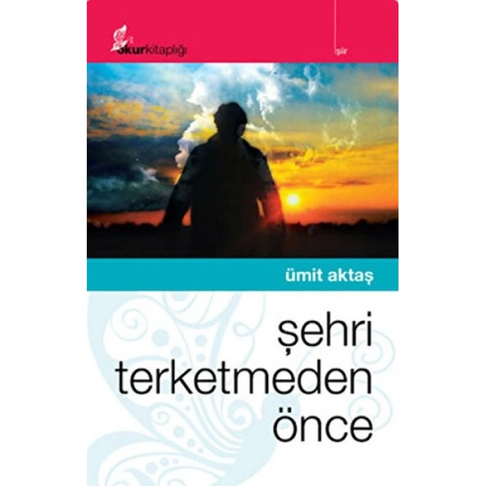 Şehri Terketmeden Önce