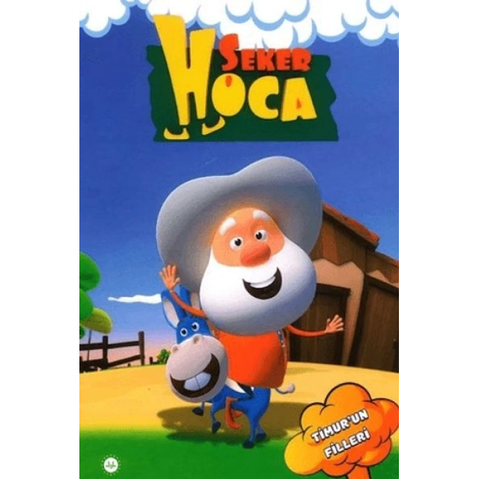 Şeker Hoca Timurun Filleri
