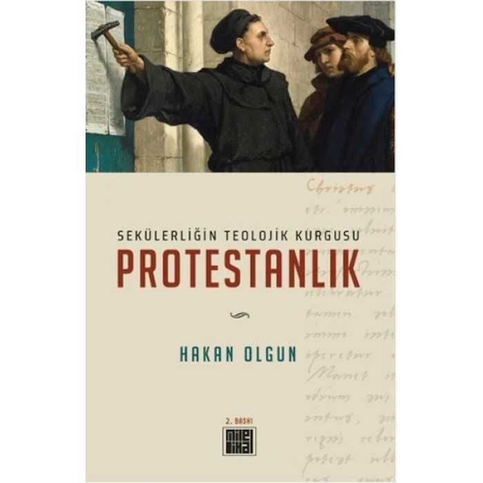 Sekülerliğin Teolojik Kurgusu Protestanlık