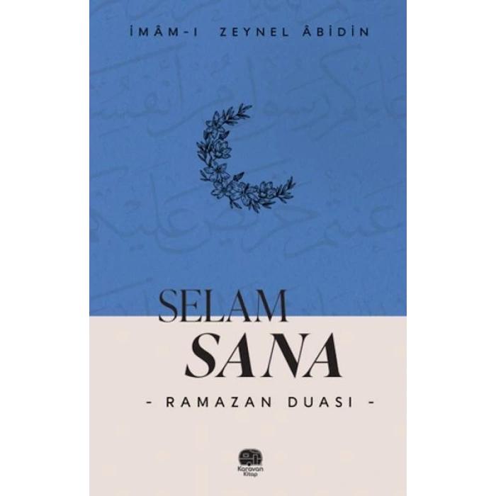 Selam Sana “Ramazan Duası”