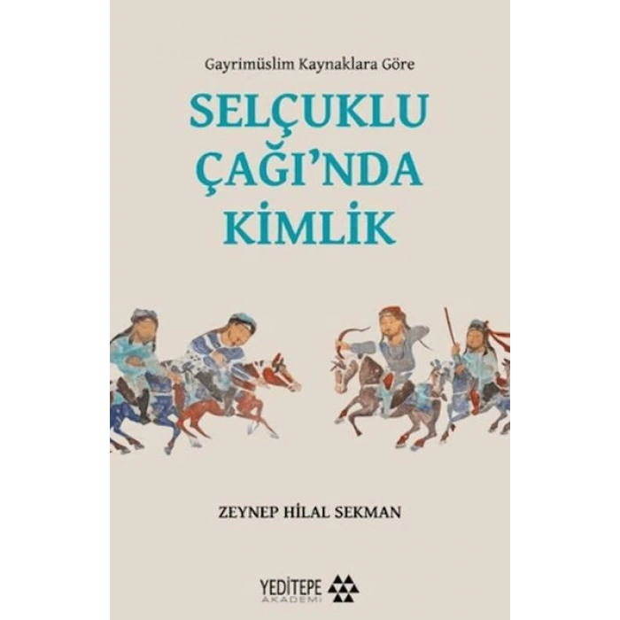 Selçuklu Çağı’nda Kimlik