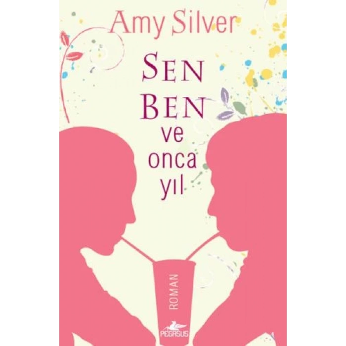 Sen, Ben ve Onca Yıl