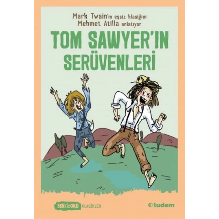 Sen De Oku Klasikler - Tom Sawyerın Serüvenleri