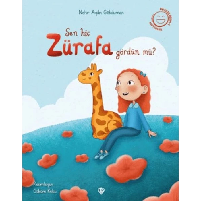 Sen Hiç Zürafa Gördün Mü?