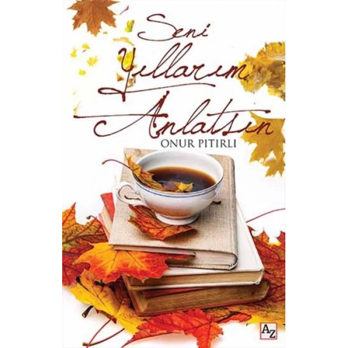 Seni Yıllarım Anlatsın