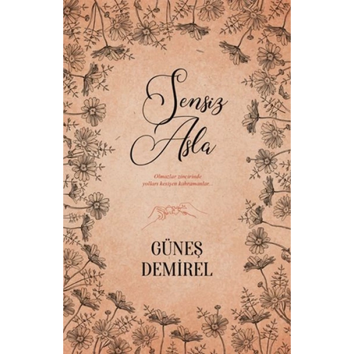 Sensiz Asla!