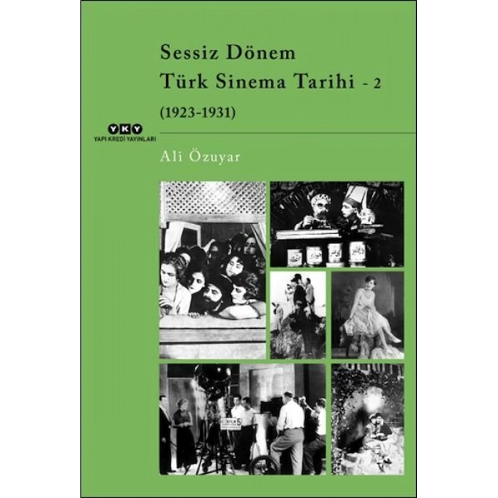 Sessiz Dönem Türk Sinema Tarihi - 2 (1923-1931)