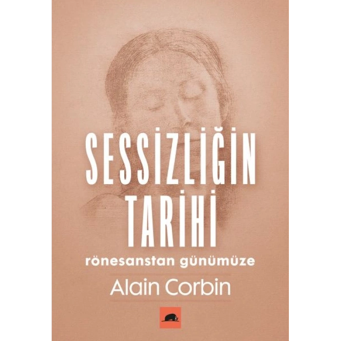 Sessizliğin Tarihi - Rönesanstan Günümüze