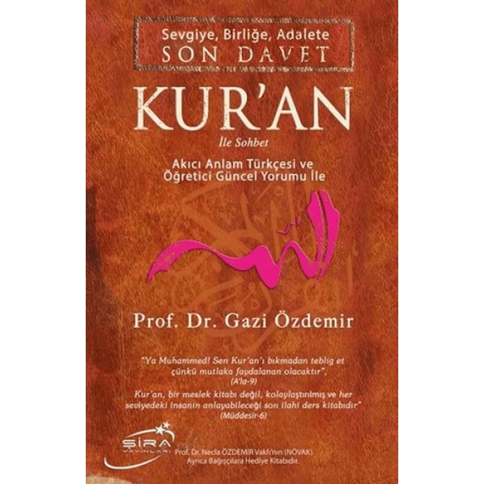 Sevgiye, Birliğe, Adalete Son Davet Kuran İle Sohbet