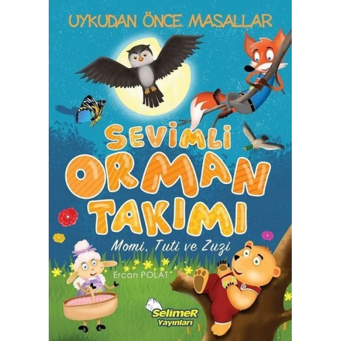 Sevimli Orman Takımı - Momi, Tuti, Zuzi
