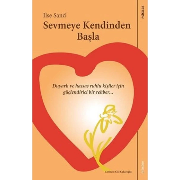 Sevmeye Kendinden Başla