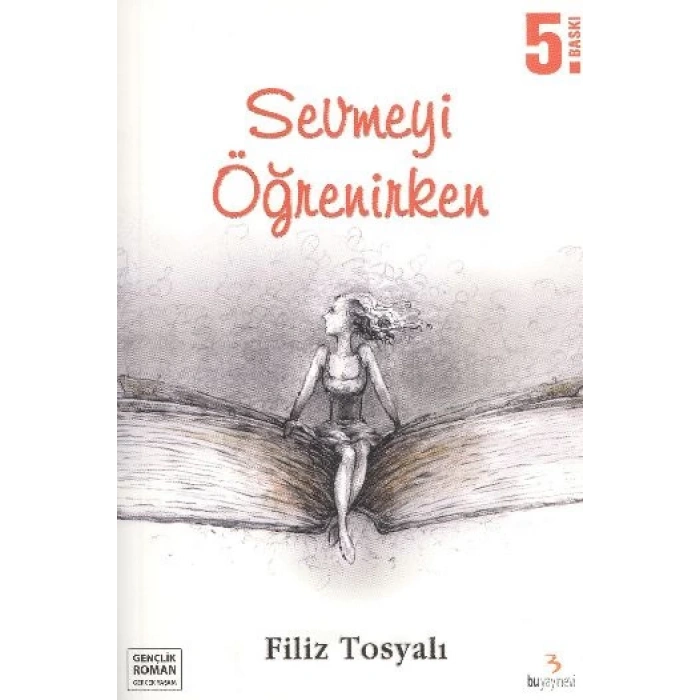 Sevmeyi Öğrenirken