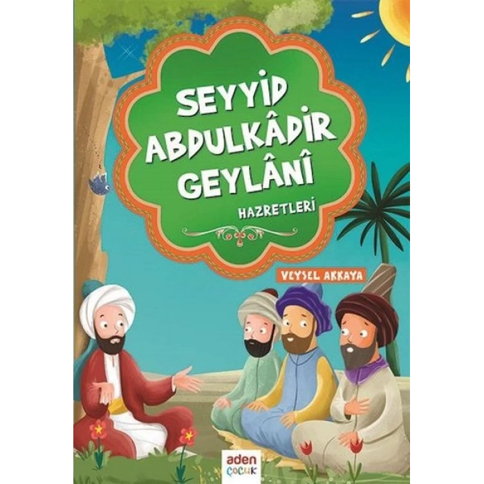 Seyyid Abdulkadir Geylani Hazretleri