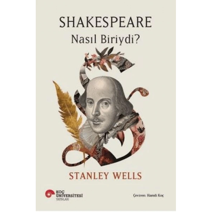 Shakespeare Nasıl Biriydi?
