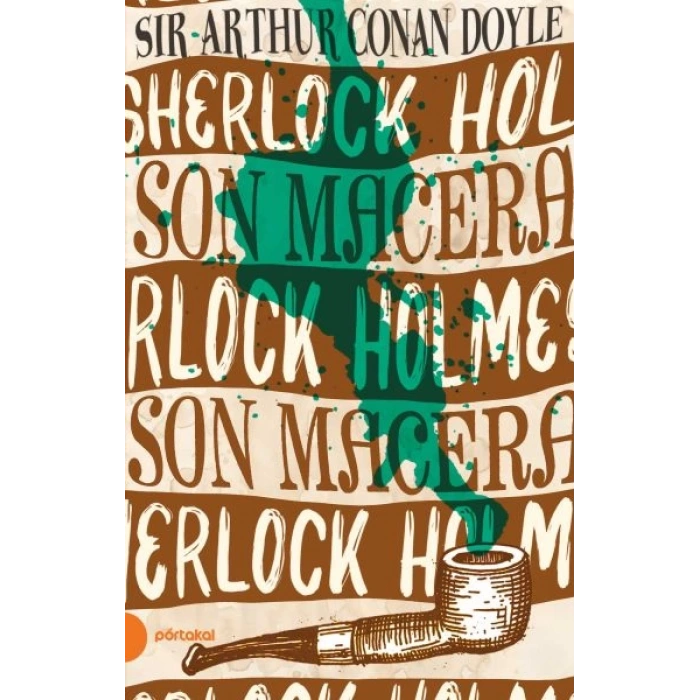 Sherlock Holmes 11 - Son Macera