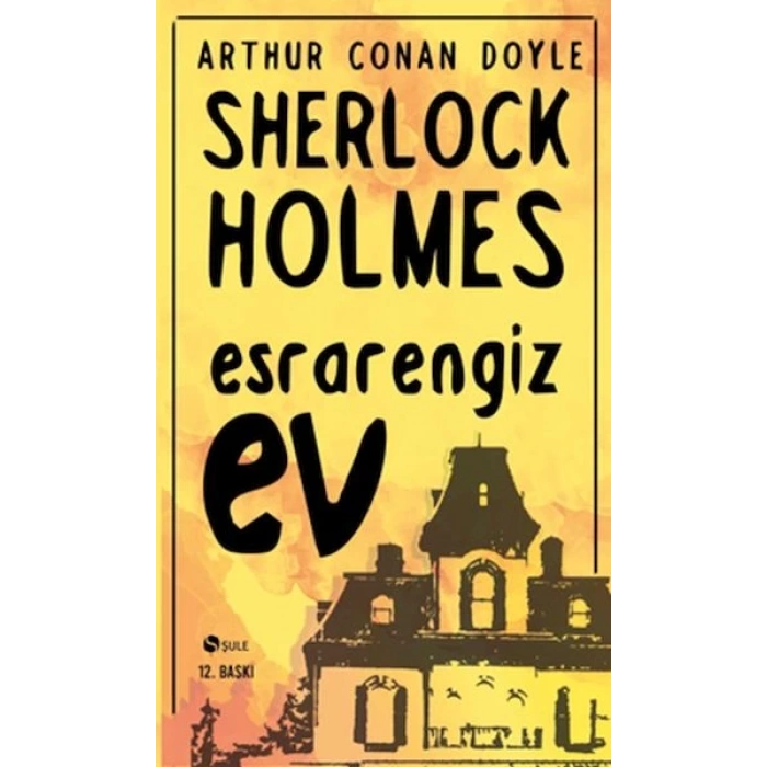 Sherlock Holmes - Esrarengiz Ev