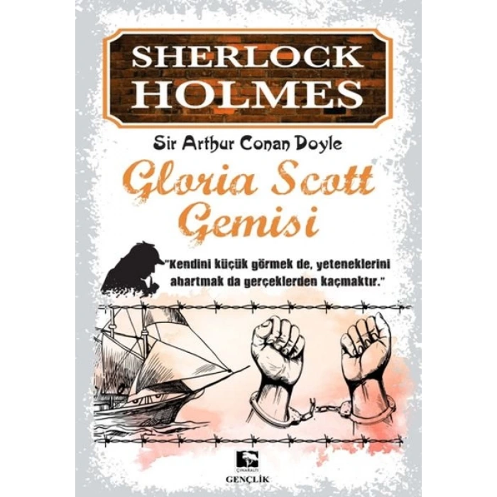 Sherlock Holmes - Gloria Scott Gemisi