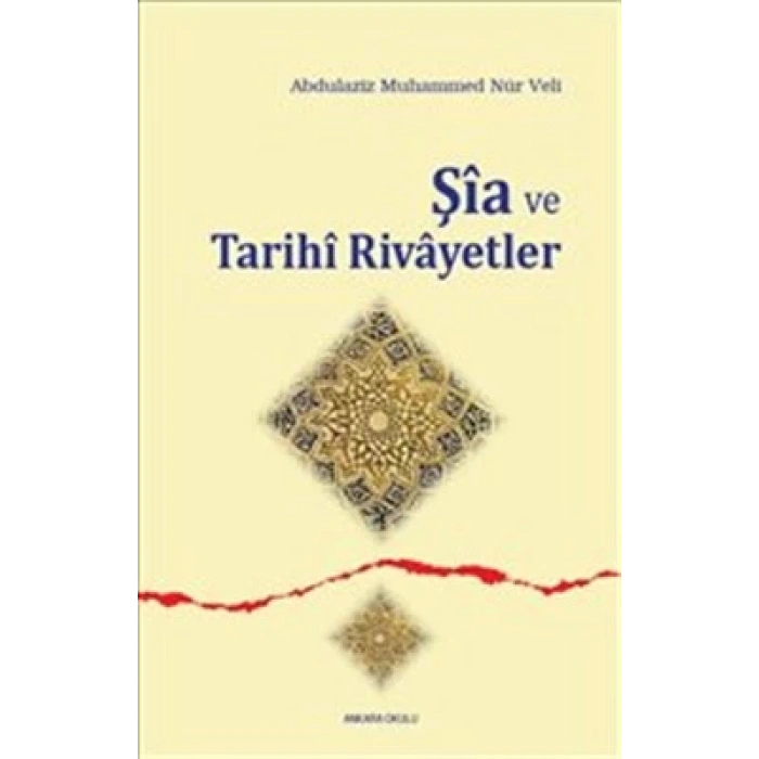 Şia ve Tarihi Rivayetler