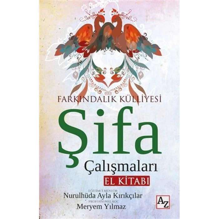 Şifa Çalışmaları El Kitabı