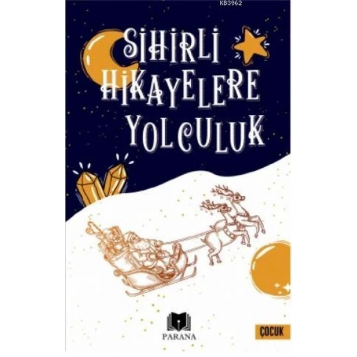 Sihirli Hikayelere Yolculuk