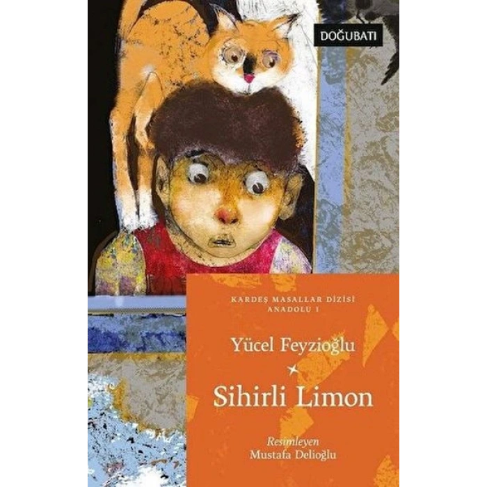 Sihirli Limon - Anadolu Masalları 1