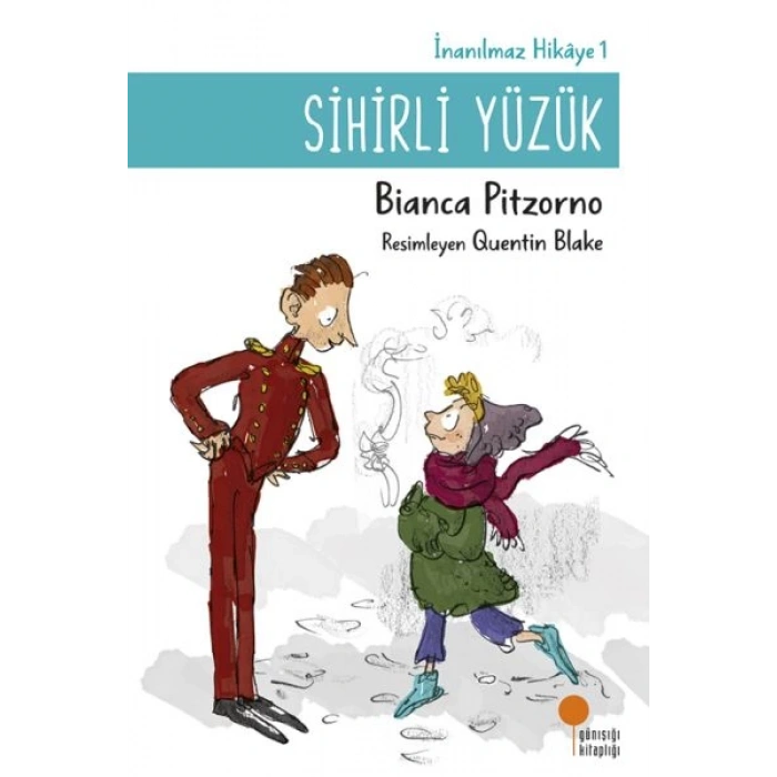 Sihirli Yüzük - İnanılmaz Hikayeler 1