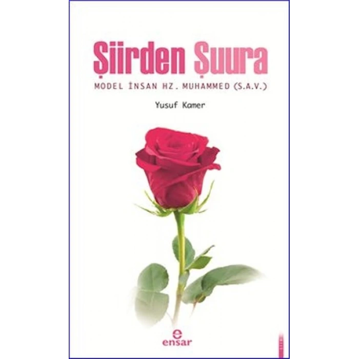 Şiirden Şuura Model İnsan Hz. Muhammed (S.A.V)